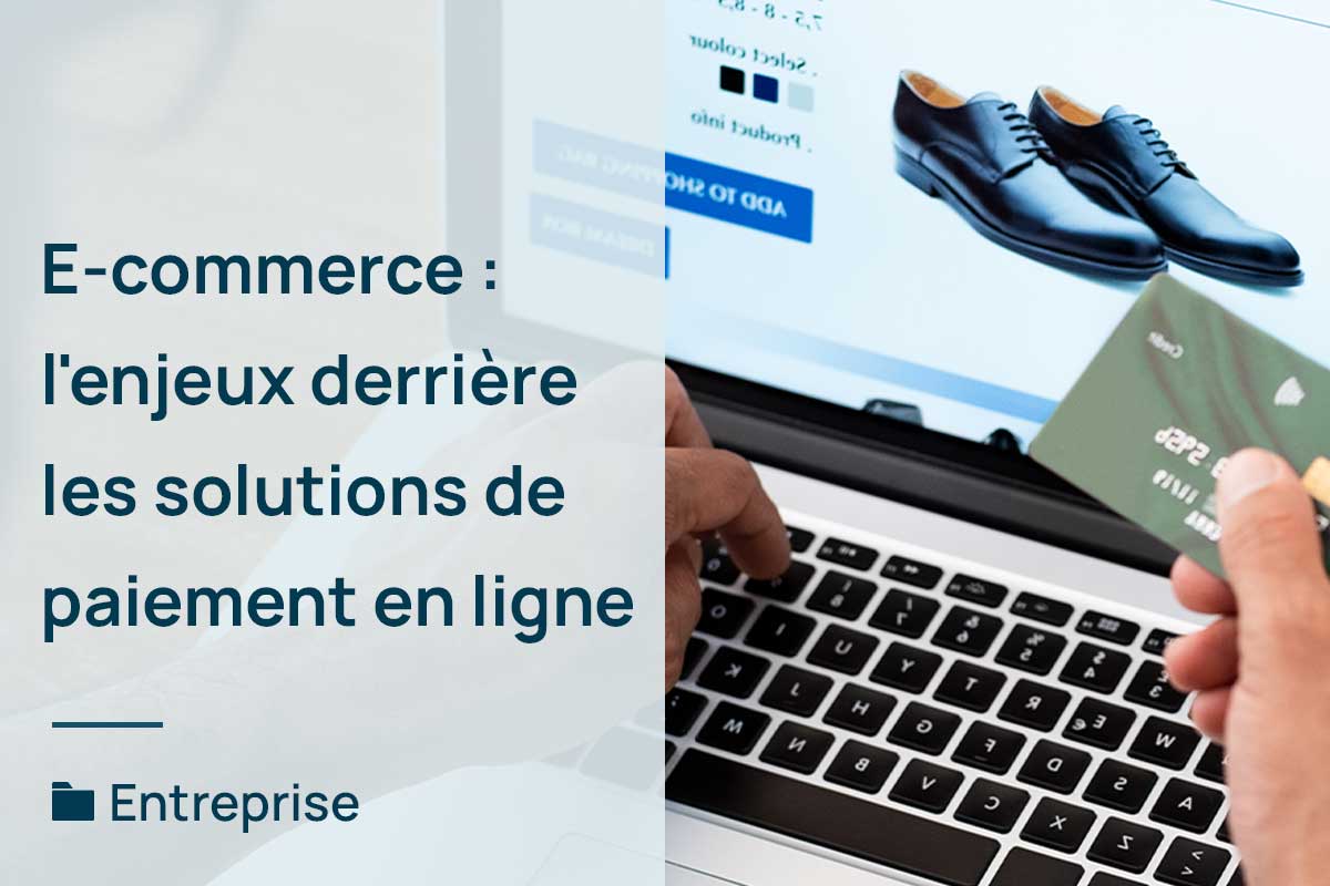 e-commerce-enjeux-solutions-paiement-en-ligne